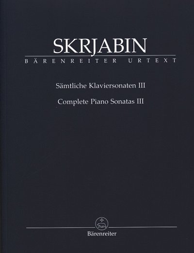 A. Scriabine: Complete Piano Sonatas III