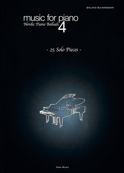 E. Sjunnesson: Music for piano 4 - Nordic Piano Ballad, Klav