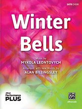 A. Mykola Leontovych, Alan Billingsley: Winter Bells SATB