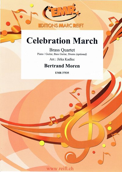 B. Moren: Celebration March, 4Blech