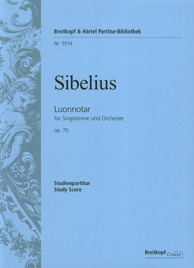 J. Sibelius: Luonnotar (Kalevala) op. 70 (1913)