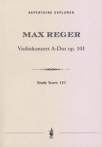 M. Reger: Konzert A-Dur op.101, VlOrch (Stp)