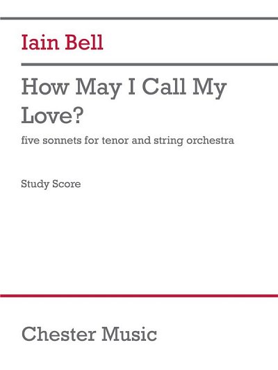 I. Bell: How May I Call My Love? (Stp)