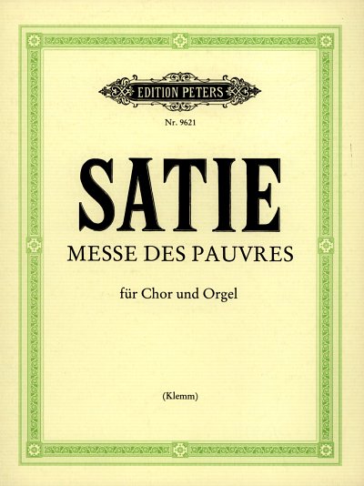 E. Satie: Messe des Pauvres, GchOrg