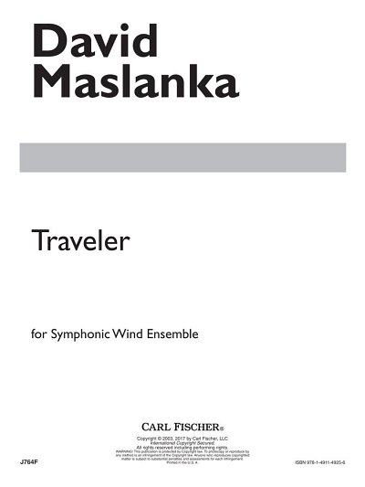 D. Maslanka: Traveler, Sinfo (Part.)