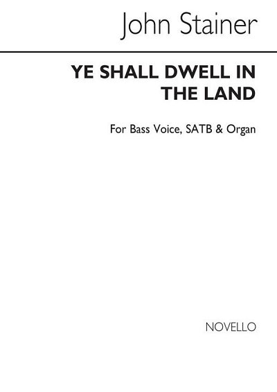 J. Stainer: Ye Shall Dwell In The Land (Chpa)