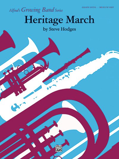 S. Hodges: Heritage March, Blaso (Part.)