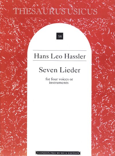 H.L. Haßler: 7 Lieder, 4Ges/Mel (4Pa)