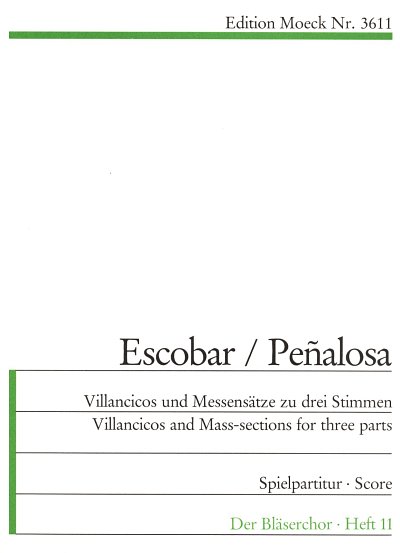 P. de Escobar: Villancicos und Messensätze zu , 3Mel (Pa+St)