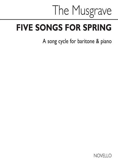 T: Musgrave: Five Songs For Spring, GesBrKlav (KA)