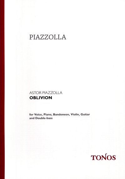 A. Piazzolla: Oblivion, GesVlBanKbKl (Part.)