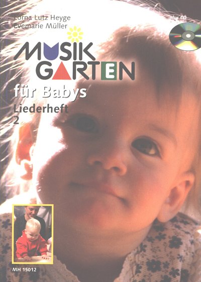L. Lutz-Heyge: Fuer Babys - Liederheft 2 Musikgarten