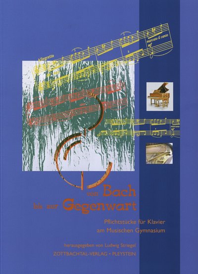 L. Striegel: Von Bach bis zur Gegenwart, Klav (+2CDs)