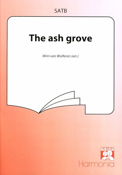 W. van Wolferen: The Ash Grove, GCh (Part.)