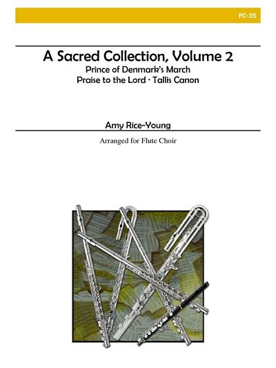 A Sacred Collection, Vol. II, FlEns (Pa+St)