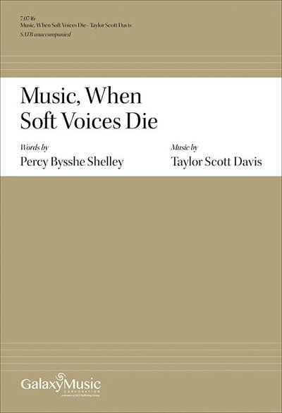 T.S. Davis: Music, When Soft Voices Die