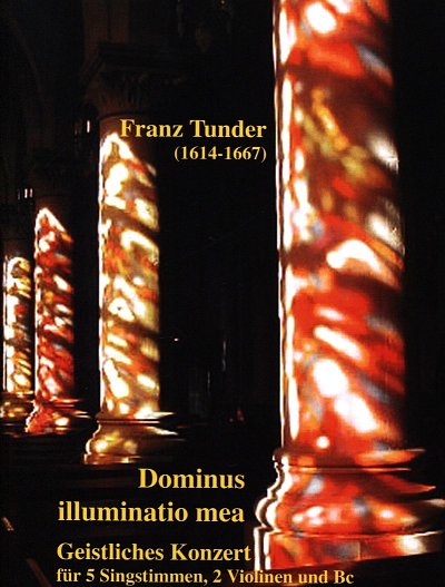 F. Tunder: Dominus Illuminatio Mea