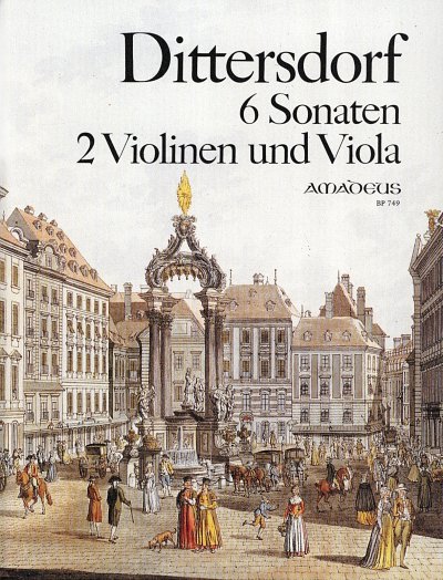 C. Ditters v. Dittersdorf: 6 Sonaten Op 2