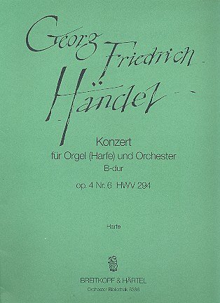 G.F. Haendel: Konzert B-Dur Op 4/6 Hwv 294 - Ha (Org) Orch