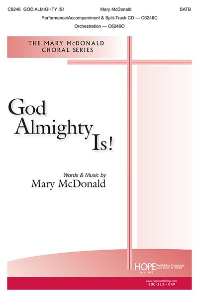 M. McDonald: God Almighty Is! (Chpa)