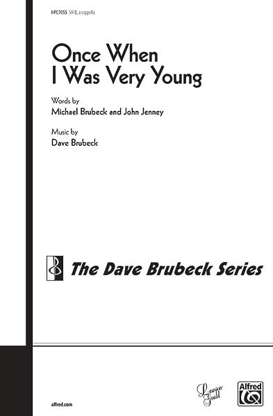 D. Brubeck: Once When I Was Very Young
