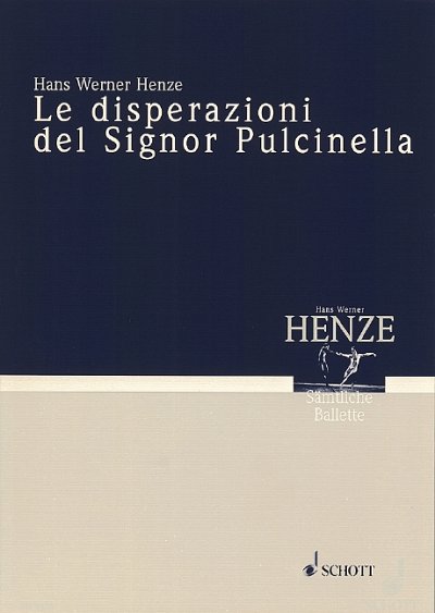 H.H. Werner: Le disperazioni del Signor Pulcinel, Orch (Stp)