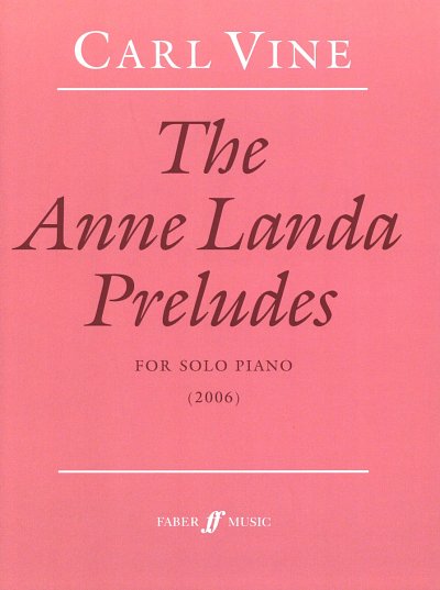 V. Carl: Anne Landa Preludes, The (pi., Klavier