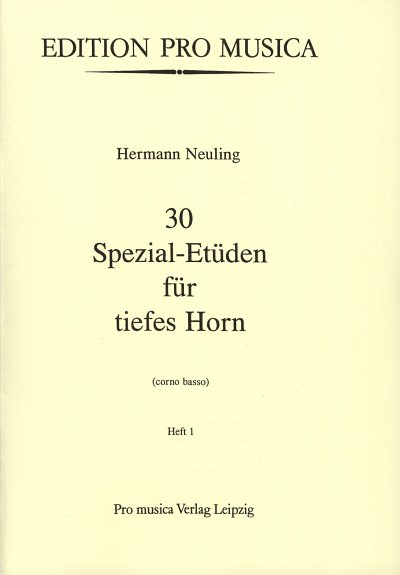 H. Neuling: 30 Spezial-Etüden 1, Hrn