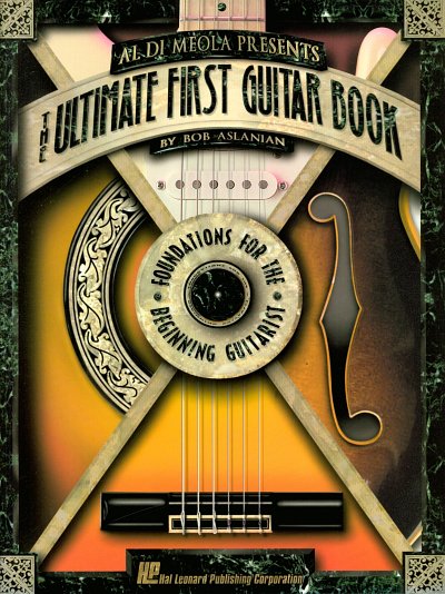AQ: A. Di Meola: Ultimate First Guitar Book, Git (B-Ware)