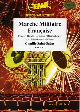 C. Saint-Saëns: Marche Militaire Française