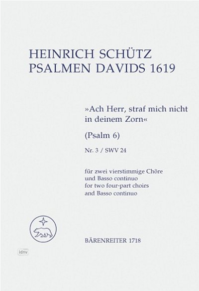 H. Schütz: "Ach Herr, straf mich nicht in deinem Zorn" für 2 Favoritchöre und Basso continuo SWV 24