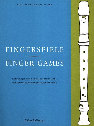 L. Hoeffer- v. Winterfeld: Fingerspiele - Erste Uebungen
