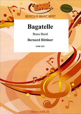 B. Rittiner: Bagatelle, Brassb