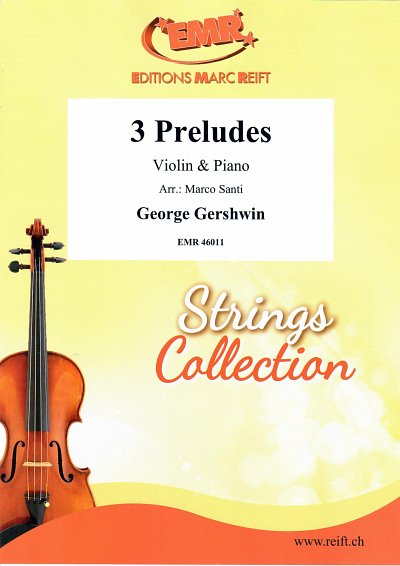 G. Gershwin: 3 Preludes, VlKlav