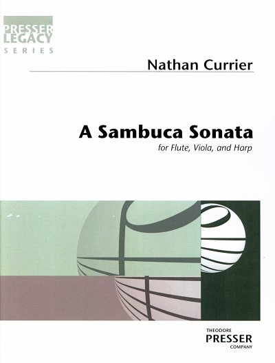 N. Currier: A Sambuca Sonata (Pa+St)