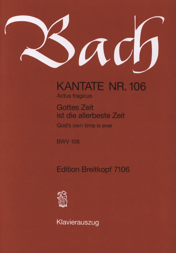 J.S. Bach: Kantate 106 Gottes Zeit Ist Die Allerbeste Zeit (0)