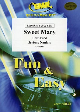 J. Naulais: Sweet Mary, Brassb