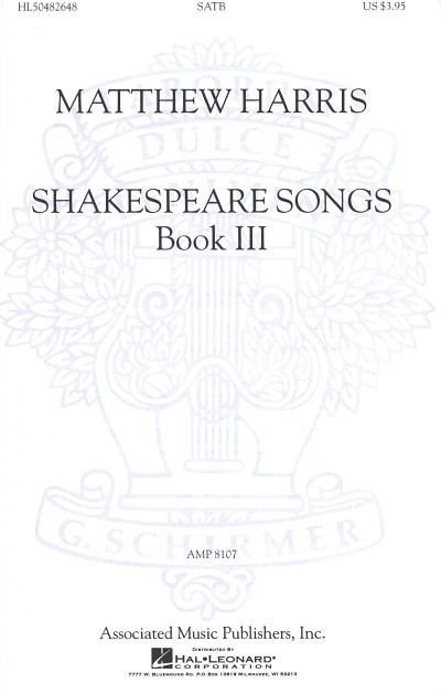 M. Harris: Shakespeare Songs, Book III, GCh4 (Chpa)