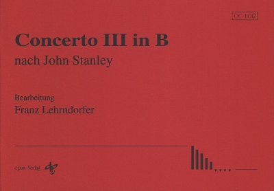 J. Stanley: Concerto 3 In B