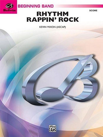 K. Mixon: Rhythm Rappin' Rock, Jblaso (Pa+St)