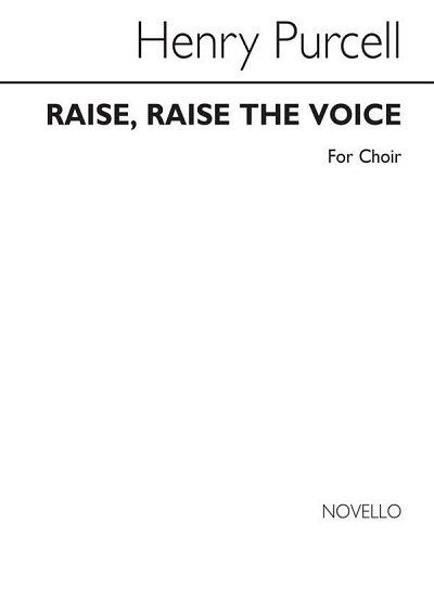 H. Purcell: Raise The Voice, Ch (Bu)