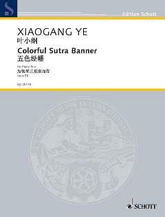 Y. Xiaogang: Colorful Sutra Banner op. 58 , VlVcKlv (Pa+St)