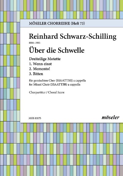 DL: R. Schwarz-Schilling: Über die Schwelle, GCh8 (Chpa)