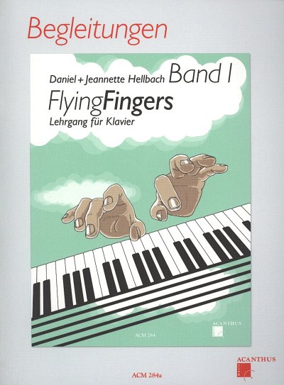 D. Hellbach: Flying Fingers 1 - Klavierbegl, Klav (Klavbegl)