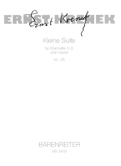 E. Krenek: Kleine Suite für Klarinette in B und Klavier op. 28 (1924)