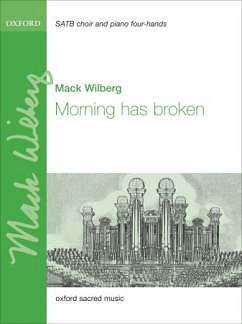 M. Wilberg: Morning Has Broken, Ch (Chpa)