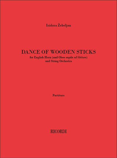 I. _ebeljan: Dance Of Wooden Sticks, HrnStr (Part.)