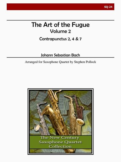 J.S. Bach: The Art Of The Fugue, Volume 2, 4Sax (Pa+St)