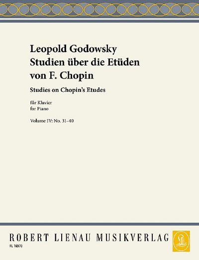 L. Godowsky: 53 Studien über die Etüden von Chopin, davon 22 für die linke Hand, Band 4