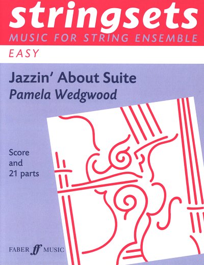 P. Wedgwood: Jazzin' About Suite (Pa+St)